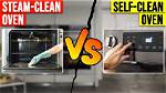 What Is the Difference Between Self Clean and Steam Clean Oven?