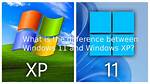 What Is the Difference Between Windows Xp and Windows Vista?