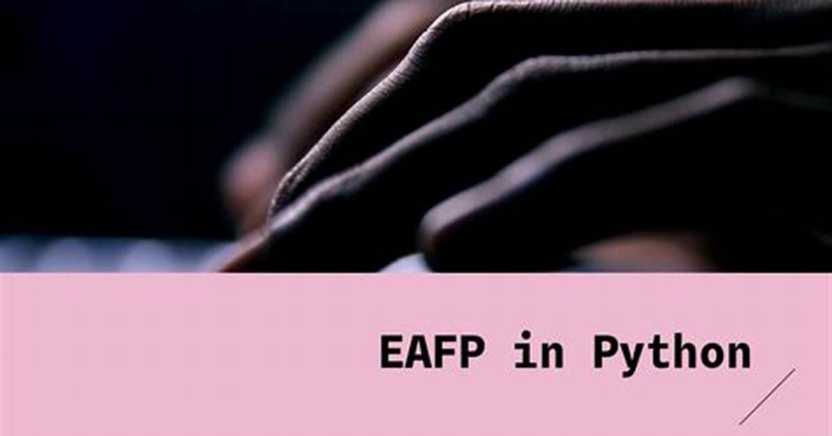 What Is the Eafp Principle in Python?
