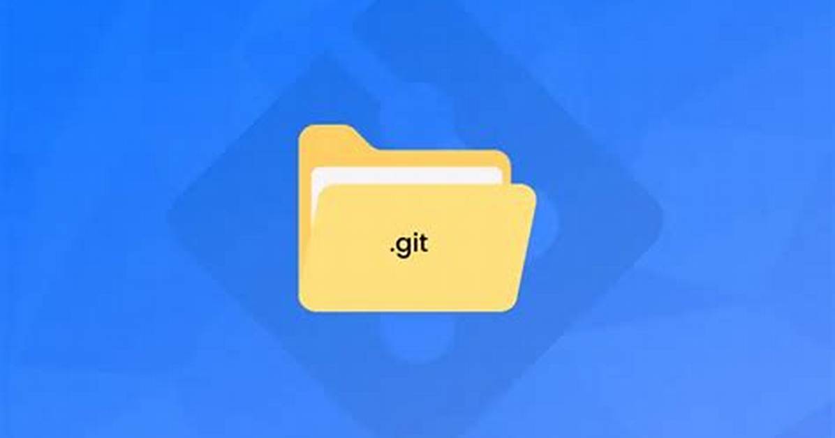 What Is The. Git Folder?
