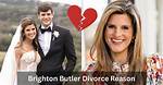 What Is the Reason Behind Brighton Butler Divorce?