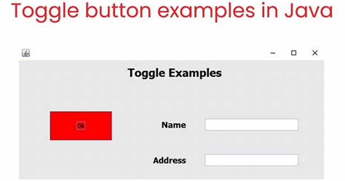 What Is Toggle in Java