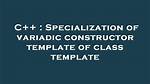 What Is Variadic Constructor?