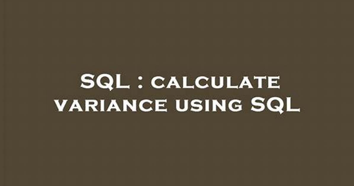 What Is Variance in Sql