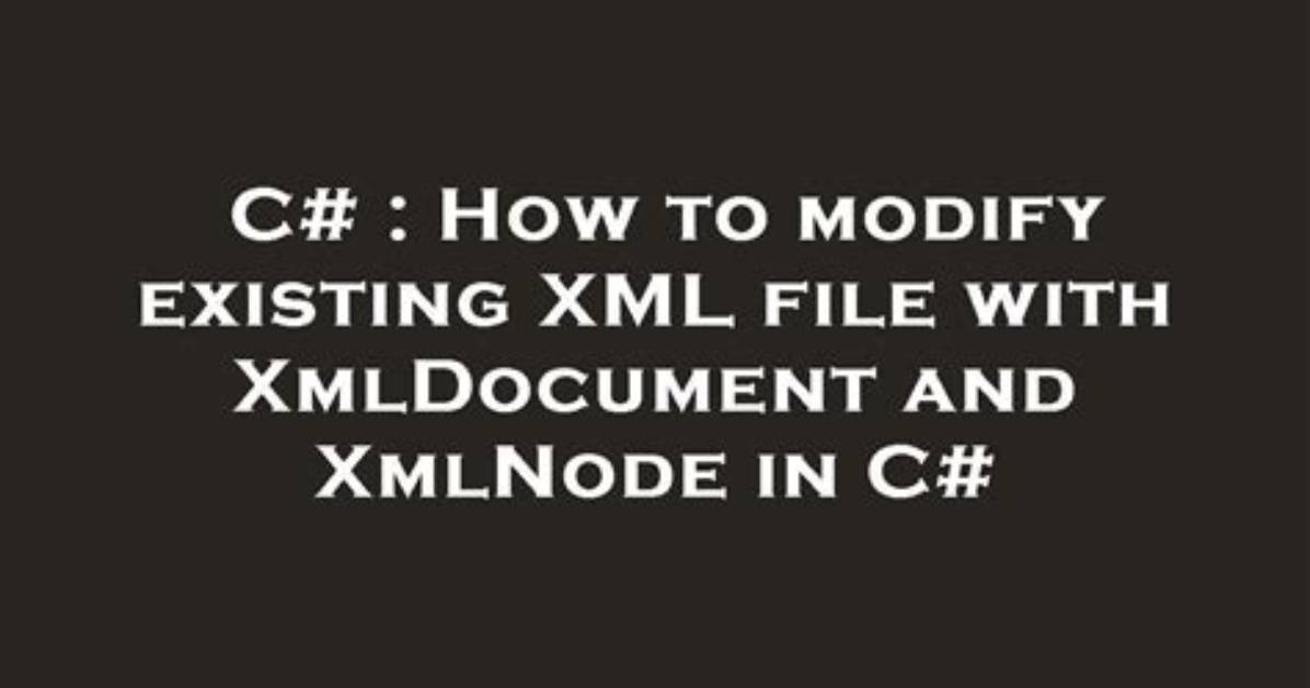 What Is Xmldocument in C