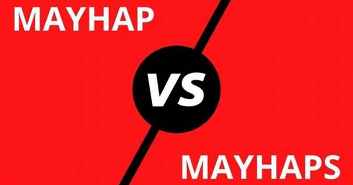 What Language Is Mayhap?