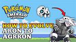 What Level Does Aron Evolve Emerald?