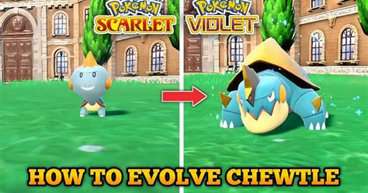What Level Does Chewtle Evolve