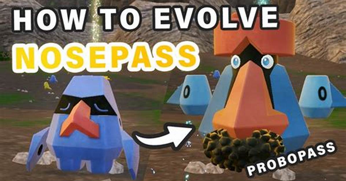 What Level Does Nosepass Evolve?