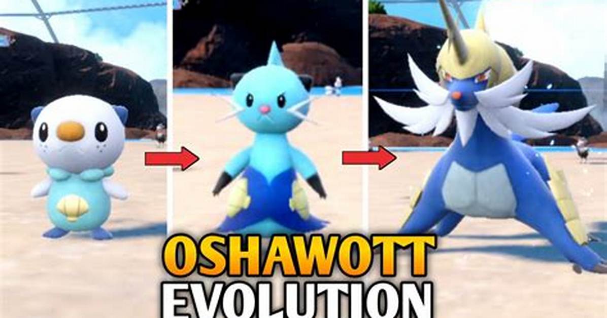 What Level Does Oshawott Evolve