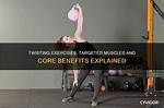 What Muscles Does Twisting Work?