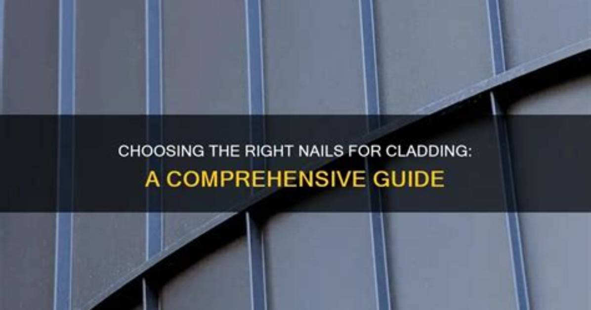 What Nails for Cladding?