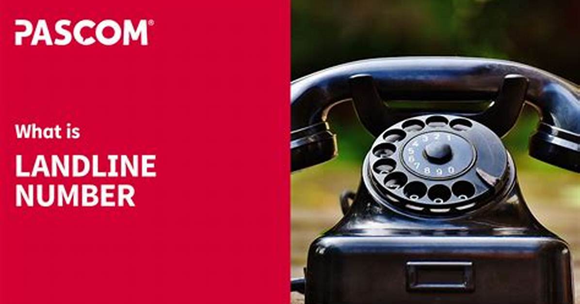 What's a Landline Number