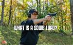 What's a Squib Load?