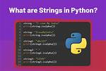 What's a String in Python?