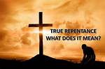 What's Does Repent Mean?