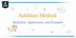 What's the Addition Method