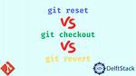 What's the Difference Between Git Reset --Mixed, --Soft, and --Hard?