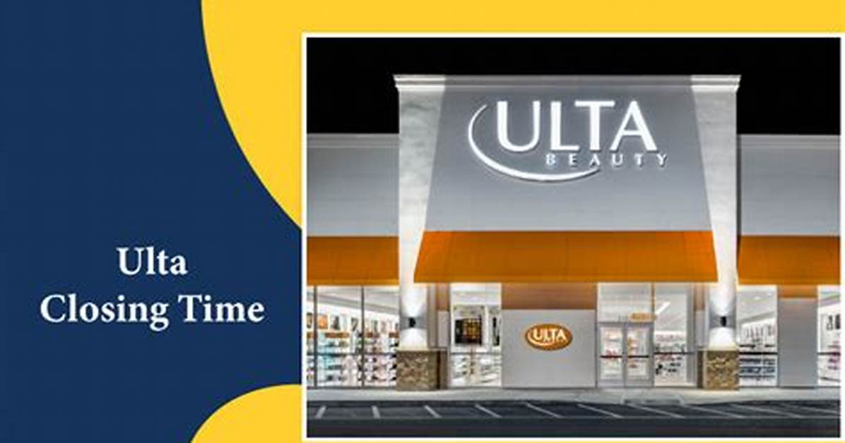 What Time Does Ulta Open