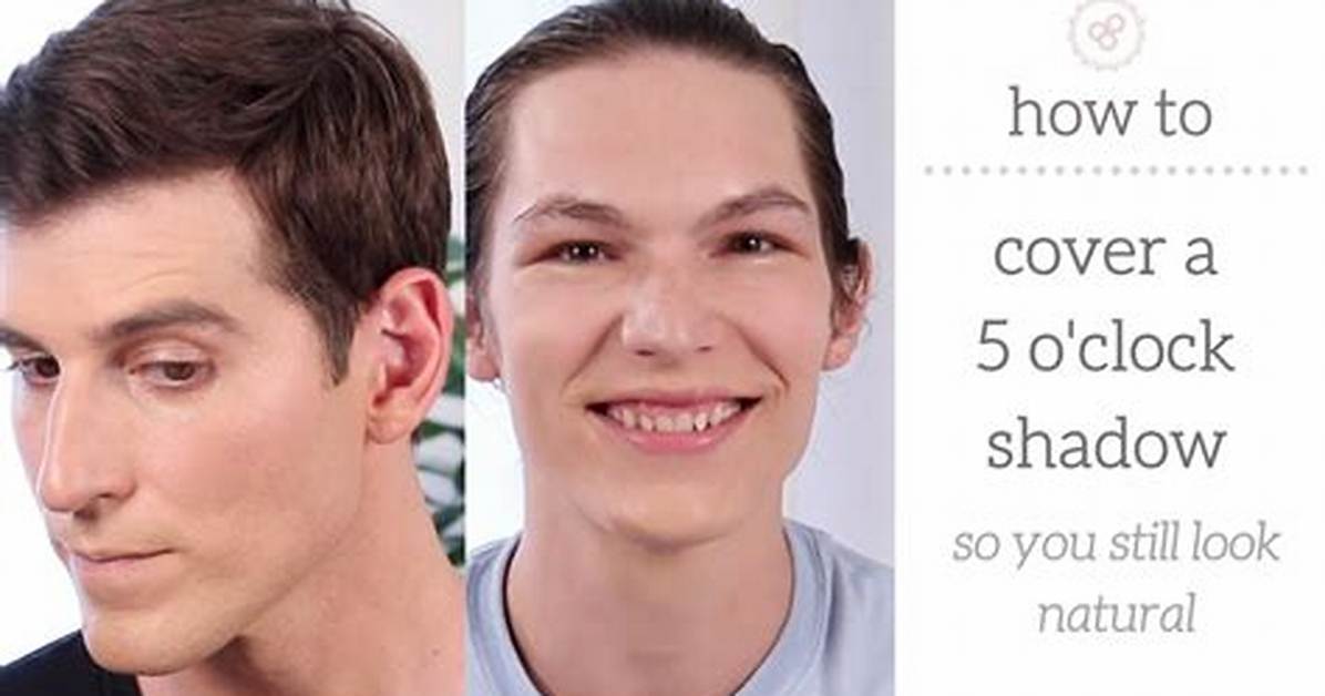 When 5 O'clock Shadow?