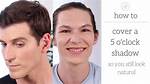When 5 O'clock Shadow?
