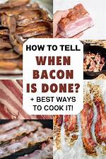 When Bacon Is Done?