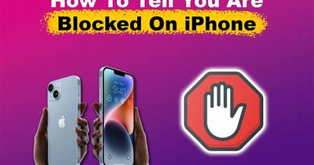 When Blocked on Iphone?