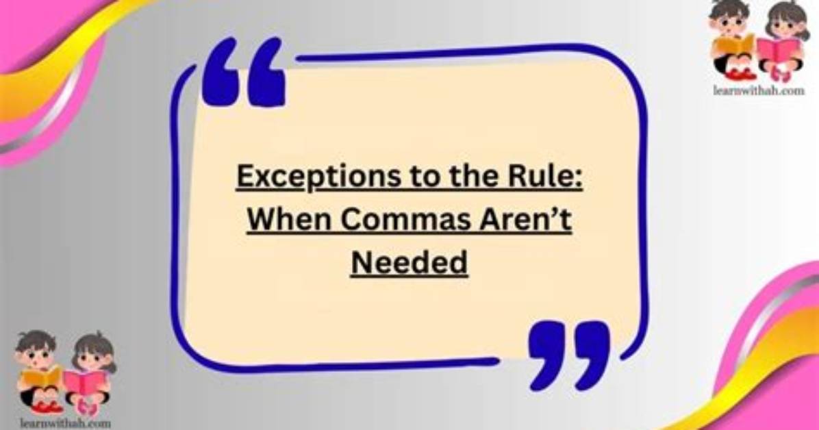 When Commas Are Needed?