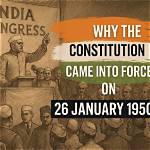 When Constitution Came into Force?