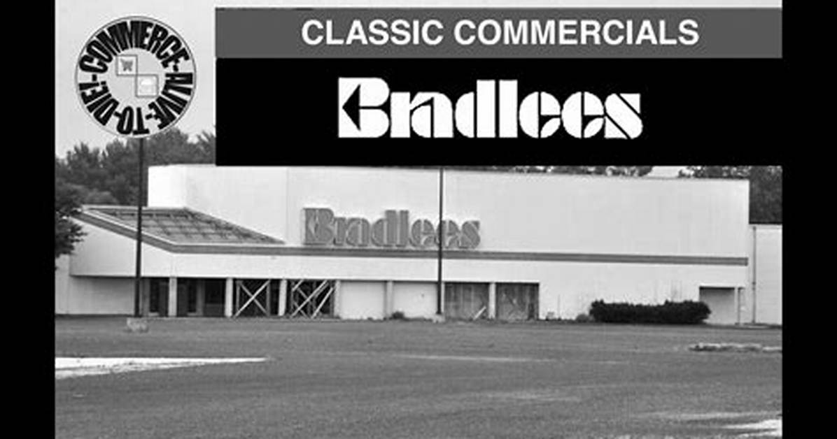 When Did Bradlees Close?