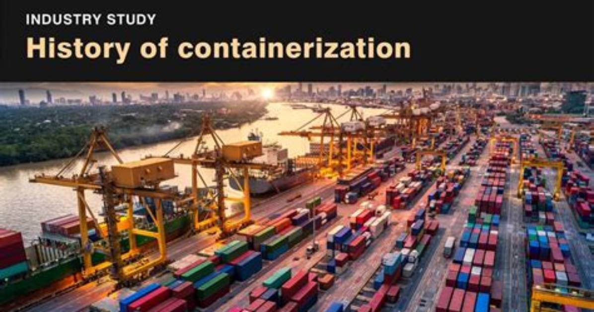When Did Containerized Shipping Start?