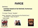 When Did Farce Comedy Start?