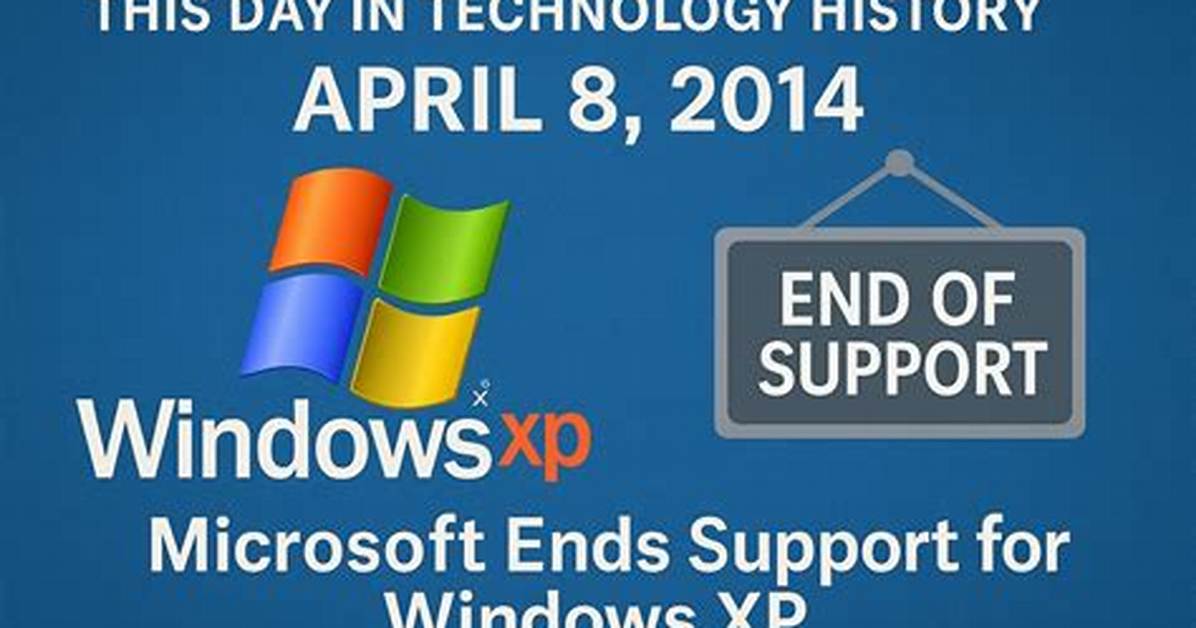 When Did Windows Xp End?