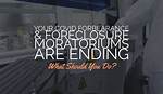 When Do Foreclosure Moratoriums End?