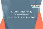 When Do We Use Well Received?