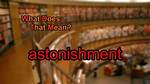 When Does Astonishment Mean?