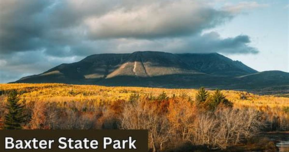 When Does Baxter State Park Close for Winter?
