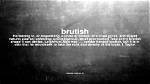 When Does Brutish Mean?
