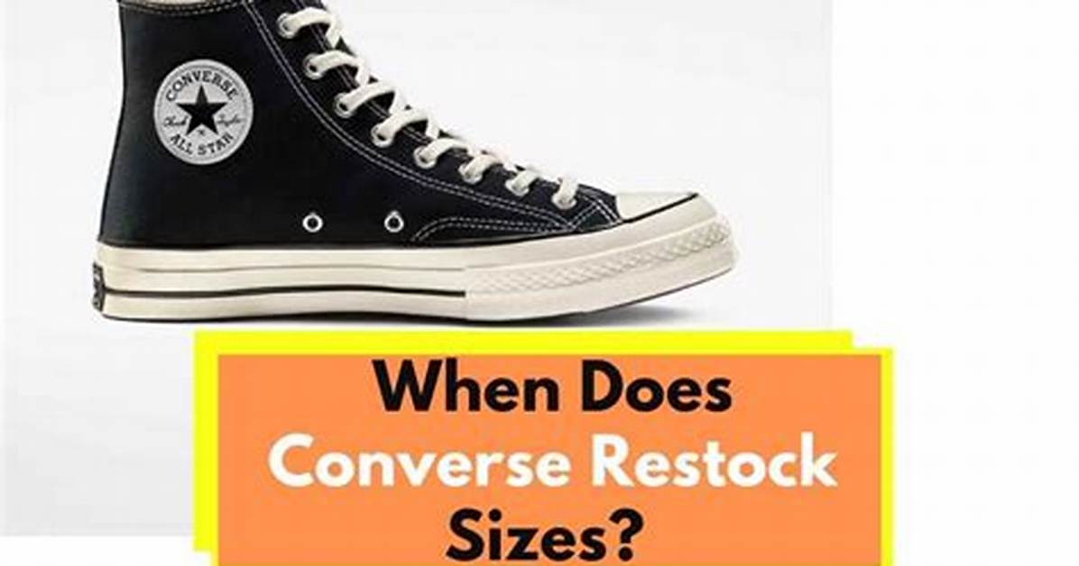 When Does Converse Restock