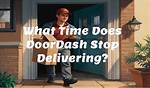 When Does Doordash Stop Delivering