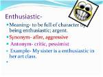 When Does Enthusiastic Mean?