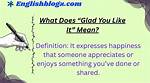 When Does Glad Mean?