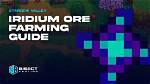 When Does Iridium Spawn Stardew?