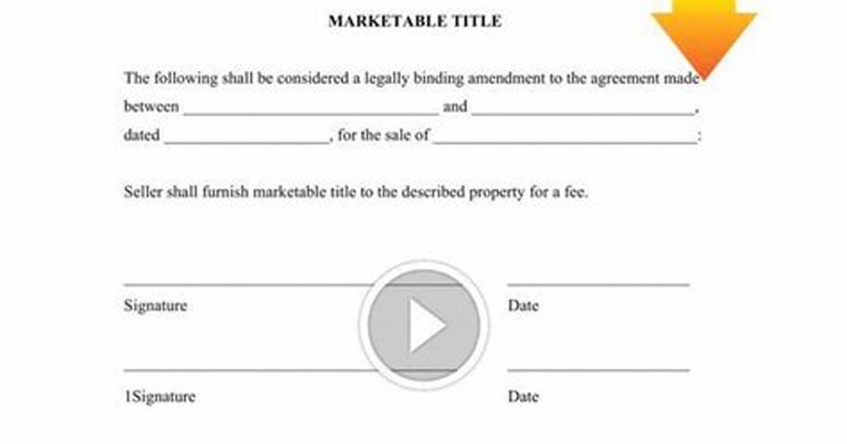 When Does Marketable Title Apply?