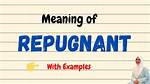 When Does Repugnant Mean?