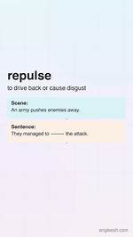 When Does Repulse Mean?