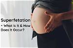 When Does Superfetation Happen?
