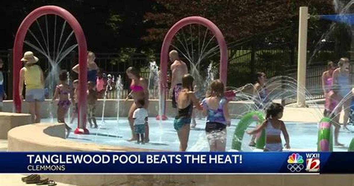 When Does Tanglewood Pool Open?