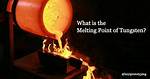 When Does Tungsten Melt?