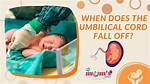 When Does Umbilical Fall off?